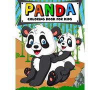 Panda Coloring Book for Kids: Over 50 Adorable Coloring and Activity Pages with Cute Panda, Giant Panda, Red Panda, Kawaii Panda, Bamboo Tree and More! for Kids, Toddlers and Preschoolers