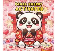 Panda Energy Activated A fun Chinese New Year Coloring Book for Kids,: Cute Panda Coloring Pages Featuring Lanterns, Lucky Symbols, Dumplings, ... Lunar New Year Celebrations for Children