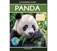 Panda: Fascinating Animal Facts for Kids (This Incredible Planet)