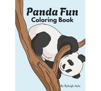 Panda Fun Coloring Book: A furry fun coloring book adventure for children 3-8