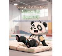 Panda Fun First Words Series: A Brave Try! (Level 4-5): A Picture Book for Kids to Learn Vocabulary with Cute Pandas: 29 (Panda Fun First Words ... Kids to Learn Vocabulary with Cute Pandas)