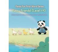 Panda Fun First Words Series: Funny Friends! (Level 1-4): A Picture Book for Kids to Learn Vocabulary with Cute Pandas (Panda Fun First Words Series: ... Kids to Learn Vocabulary with Cute Pandas)