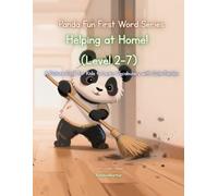 Panda Fun First Words Series: Helping at Home! (Level 2-7): A Picture Book for Kids to Learn Vocabulary with Cute Pandas (Panda Fun First Words ... Kids to Learn Vocabulary with Cute Pandas)