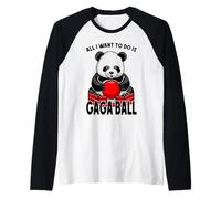 Panda Gaga Ball Todo lo Que Quiero Hacer es un Lindo y Divertido Jugador de Osos Camiseta Manga Raglan