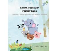 Panda hugs and family bugs: The day my stepdad became a panda