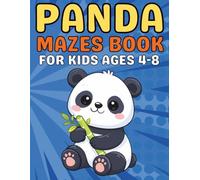 Panda Mazes for Kids Ages 4-8: A Fun and Creative Maze Activity Book for Boys and Girls
