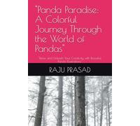 "Panda Paradise: A Colorful Journey Through the World of Pandas": "Relax and Unleash Your Creativity with Beautiful Panda Illustrations"