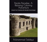 Panda Paradise: A Relaxing Coloring Adventure: Unleash Your Creativity with Adorable Panda Designs