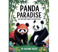 Panda Paradise: Red and Giant Panda Coloring Book: High-Definition Coloring Pages for Kids and Adults
