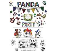 Panda Party - Paint-Safe Edition: A pandastically playful educational colouring book where coloring meets laughter, learning… and bamboo - one panda at a time!
