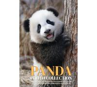 Panda Photo Collection: Adorable Full-Page Pictures of Giant Pandas and Cubs for All Ages (Calming Wildlife Books), with Amazing Facts