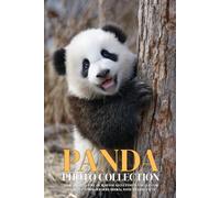 Panda Photo Collection: Adorable Full-Page Pictures of Giant Pandas and Cubs for All Ages (Calming Wildlife Books), with Amazing Facts