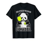 Panda Pickleball Todo lo Que Quiero Hacer es un Lindo y Divertido Jugador de Osos Camiseta