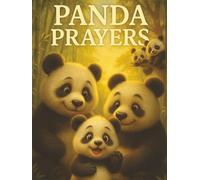 Panda Prayers: Gentle Devotions for Little Ones