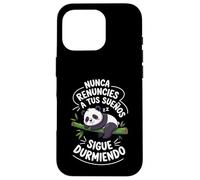 Panda Sigue Durmiendo Divertido Motivadora Sueños Siesta Carcasa para iPhone 16 Pro