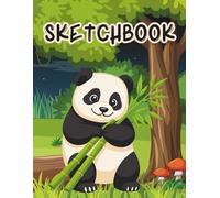 Panda Sketchbook: Cute Panda Drawing Book, 8.5" x 11", 120 Blank Pages, Fun Art Notebook for Boys and Girls