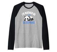 Panda Sleep Funny Nap Humor Lazy I'D Rather Be Sleeping Camiseta Manga Raglan