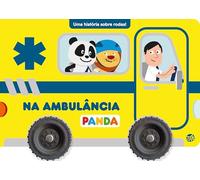 PANDA SOBRE RODAS:NA AMBULÂNCIA-LIVRO DE HISTÓRIAS (Primeiras Descobertas)