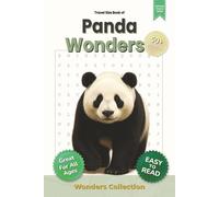 Panda Wonders Word Search Puzzle Book for Adults, Seniors & Kids: 115 Pages of Fun and Challenging Animal-Themed Word Searches with 50+ Puzzles - ... Classroom (Animal Wonders Word Search Series)