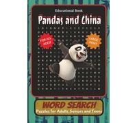 Pandas and China Word Search Puzzle Book: Word Searches with Easy to Read Print about China, Pandas, Chinese Culture and More | 6x9 Inches, 110 pages ... Gift for Vacations, Holidays and Free Times
