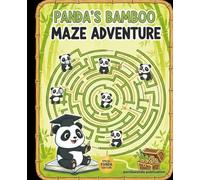 PANDA'S BAMBOO maze adventure: 100+ mazes . Playful puzzle you will love, best gift for family, friends, cousin's.