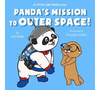 Panda's Mission to Outer Space (Otter and Panda)