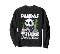 Pandas Prueba de Que Puedes Comer Solo bambú y Seguir Siendo Gordo Sudadera