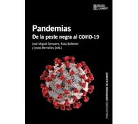 Pandemias: De la peste negra al COVID-19: 39 (Col·lecció L'Ordit)