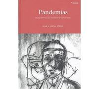 Pandemias: Las epidemias que asolaron la humanidad (SIN COLECCION)