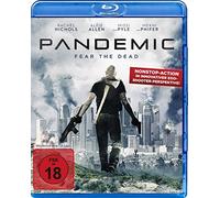 Pandemic - Fear the Dead - Uncut [Blu-ray]