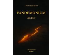 PANDÉMONIUM: ACTE I (Paranoïa)