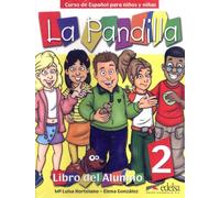 La Pandilla 2: Curso De Español Para Niños Y Niña: Libro Del Alum No +