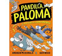 Pandilla Paloma 4 - El misterio de la rana invisible (Mi primer cómic)