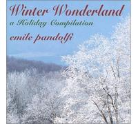 Pandolfi, Emile - Winter Wonderland: Holiday Compilation [Casete]