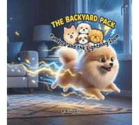 Pandora and the Lightning Zoom (The Backyard Pack)
