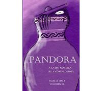 Pandora: Familia Mala Volumen III: A Latin Novella: A Latin Novella: (Familia Mala Vol. 3)