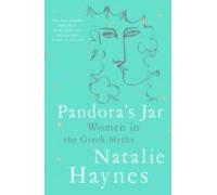 Pandora S Jar : Women In The Greek Myths