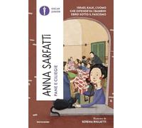 Pane e ciliegie. Israel Kalk, l'uomo che difendeva i bambini ebrei sotto il Fascismo (Oscar junior)
