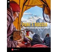 Pane e roccia. Alimentazione in montagna e nelle competizioni sportive (Performa)