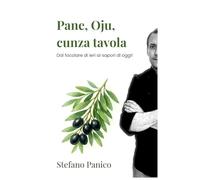 Pane, Oju, cunza tavola: Dal focolare di ieri ai sapori di oggi!