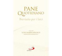 Pane quotidiano. Breviario per i laici (Parola e liturgia)