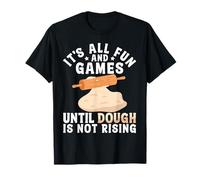 Panera para Hornear Pan, Juegos Divertidos hasta Que la Masa no se Levante Camiseta