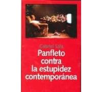 Panfleto Contra La Estupidez Contemporanea