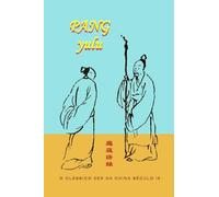 PANG YULU 龐語錄: diálogos do Leigo Pang - o Clássico Zen da China Século IX