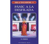 Pànic a la desfilada: 5 (Crea la teva pròpia aventura)