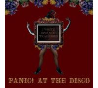 Panic at the Disco - I Write Sins Not Tragedies