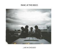 Panic at the Disco - Live in Chicago