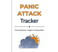 Panic Attack Tracker: Log Symptoms, Triggers, and Coping Strategies