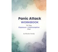 Panic Attack Workbook: 14-Day Exposure + Interoceptive Plan (Mind Recode Series)