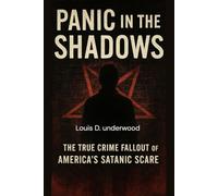 PANIC IN THE SHADOWS: The True Crime Fallout of America’s Satanic Scare